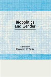 Biopolitics and Gender