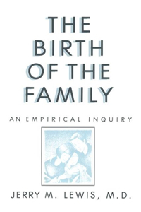 The Birth Of The Family
