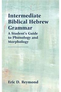 Intermediate Biblical Hebrew Grammar