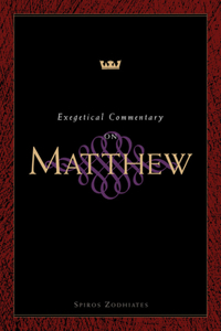 Exegetical Commentary on Matthew