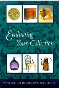 Evaluating Your Collection: An Episode in the Life of a New England Town