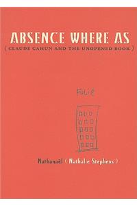 Absence Where as