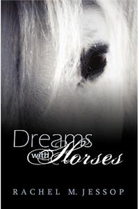 Dreams with Horses