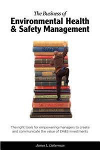 Business of Environmental Health & Safety Management