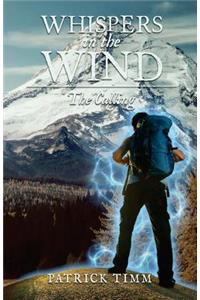Whispers In The Wind The Calling