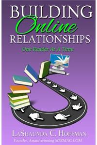 Building Online Relationships: One Reader at a Time