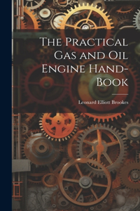 Practical Gas and Oil Engine Hand-book