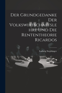 Grundgedanke Der Volkswirtschaftslehre Und Die Rententheorie Ricardos