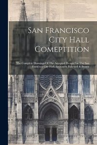 San Francisco City Hall Comeptition