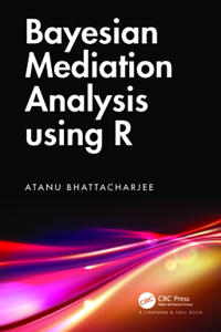 Bayesian Mediation Analysis Using R