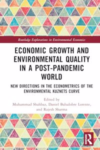 Economic Growth and Environmental Quality in a Post-Pandemic World