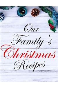 Our Family's Christmas Recipes
