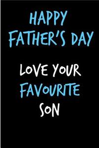 Happy Father's Day Love Favourite Son