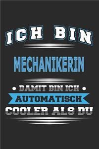 Ich bin Mechanikerin Damit bin ich automatisch cooler als du