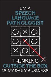 I'm a SPEECH LANGUAGE PATHOLOGIST