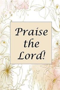 Praise the Lord!