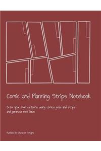 Comic and Planning Strips Notebook
