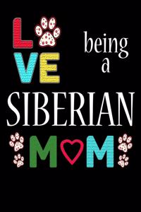 Love Being a Siberian Mom
