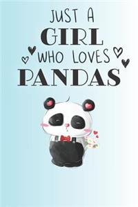 Just A Girl Who Loves Pandas