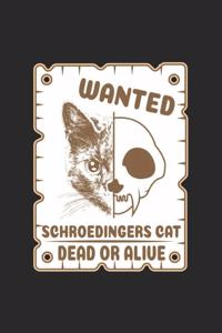 Wanted Schroedingers Cat Dead Or Alive
