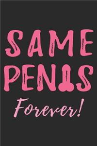 Same Penis Forever