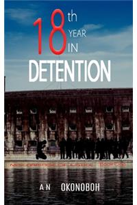 Eighteenth Year in Detention