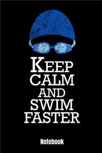 Keep Calm And Swim Faster