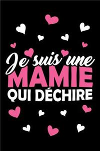 Je suis une Mamie qui Déchire