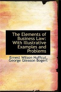 The Elements of Business Law