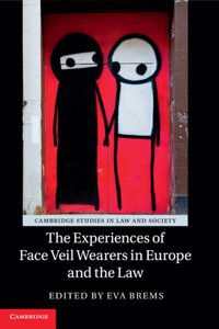 Experiences of Face Veil Wearers in Europe and the Law