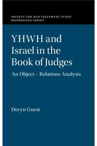 YHWH and Israel in the Book of Judges