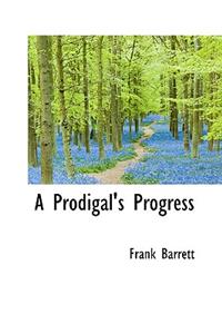 A Prodigal's Progress