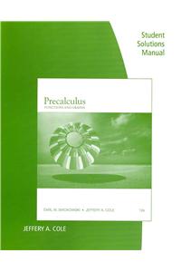 Student Solutions Manual for Precalculus: Functions and Graphs