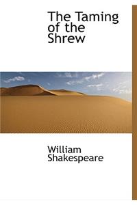 The Taming of the Shrew