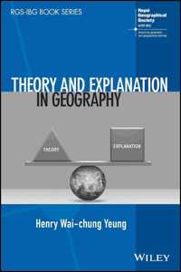 Theory and Explanation in Geography