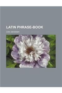 Latin Phrase-Book