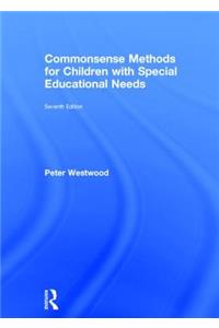 Commonsense Methods for Children with Special Educational Needs