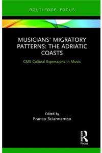 Musicians' Migratory Patterns: The Adriatic Coasts