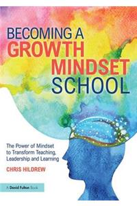 Becoming a Growth Mindset School