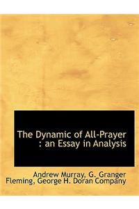 The Dynamic of All-Prayer