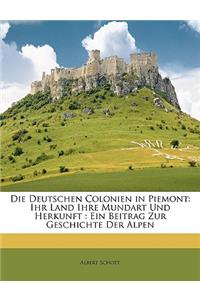 Die Deutschen Colonien in Piemont