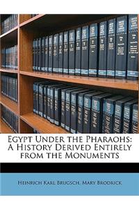 Egypt Under the Pharaohs