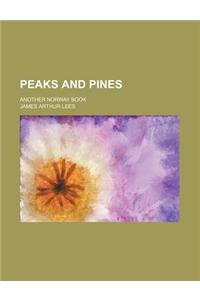 Peaks and Pines; Another Norway Book