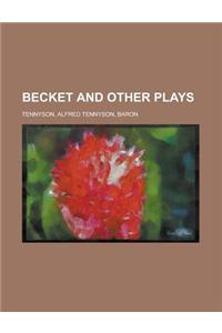 Becket and Other Plays