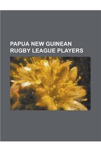 Papua New Guinean Rugby League Players