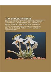 1797 Establishments