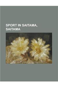 Sport in Saitama, Saitama