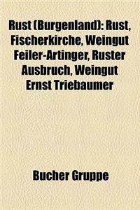 Rust (Burgenland): Rust, Fischerkirche, Weingut Feiler-Artinger, Ruster Ausbruch, Weingut Ernst Triebaumer