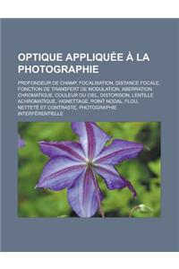 Optique Appliquee a la Photographie