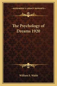 Psychology of Dreams 1920